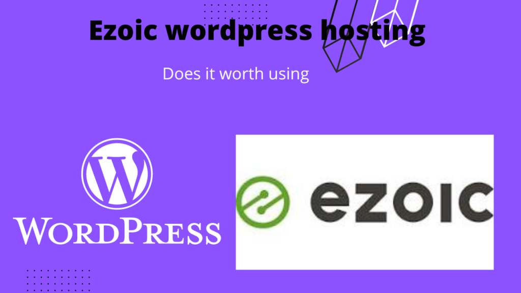 Ezoic wordpress hosting