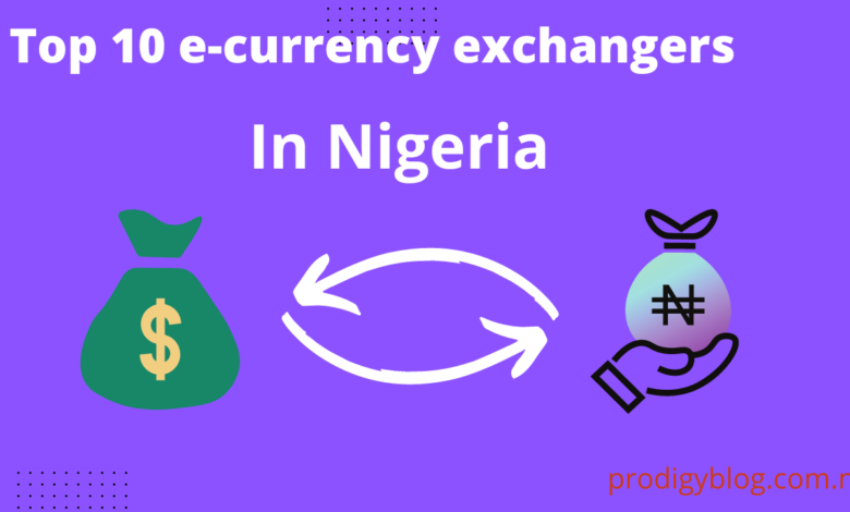 Top 10 e-currency exchangers in Nigeria